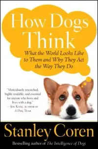在飛比找博客來優惠-How Dogs Think: What The World