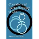 CORROSION AND ELECTROCHEMISTRY OF ZINC