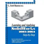 LEARNING AND APPLYING SOLIDWORKS STEP-BY-STEP