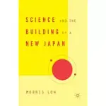 SCIENCE AND THE BUILDING OF A NEW JAPAN