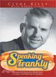 Speaking Frankly ― A Southern Boy??Journey from Slaughterhouse to Creation of the World??Top Hot Dog Brand