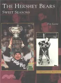 在飛比找三民網路書店優惠-The Hershey Bears ― Sweet Seas