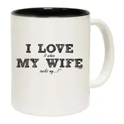 I Love It When My Wife Sucks My Mug Cup