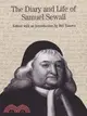 The Diary and Life of Samuel Sewall