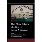 THE NEW ETHNIC STUDIES IN LATIN AMERICA