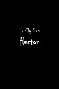 在飛比找博客來優惠-To My Dearest Son Hector: Lett