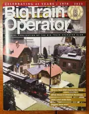 BIG TRAIN OPERATOR MAGAZINE NO. 189 FALL 2023