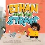 ETHAN AND THE STRAYS(精裝)/JOHN SULLIVAN【禮筑外文書店】