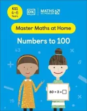 Maths No Problem Numbers to 100 Ages 4-6 Key Stage 1 by Maths No Problem NEW