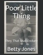 Poor Little Thing: They That Shall Endure by Clive Smith Paperback Book