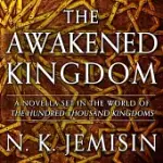 THE AWAKENED KINGDOM