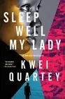 Sleep Well, My Lady (An Emma Djan Investigation)