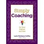 SIMPLY COACHING FOR YOUR HIGHEST AND BEST