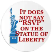It Does Not Say "RSVP" On The Statue Of Liberty - Circle Sticker Decal 3 Inch