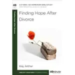 FINDING HOPE AFTER DIVORCE