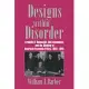 Designs Within Disorder: Franklin D. Roosevelt, the Economists and the Shaping of American Economic Policy, 1933-1945