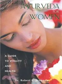 在飛比找三民網路書店優惠-Ayurveda for Women ─ A Guide t