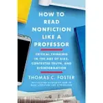 HOW TO READ NONFICTION LIKE A PROFESSOR