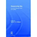RESEARCHING WAR: FEMINIST METHODS, ETHICS AND POLITICS