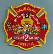 BALTIMORE COUNTY MARYLAND ENGINE COMPANY 2 FIRE PATCH PIKESVILLE