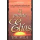 Profeta El-As, El: The Prophet Elijah