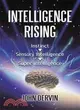 Intelligence Rising: From Instinct to Intelligence to Super Intelligence