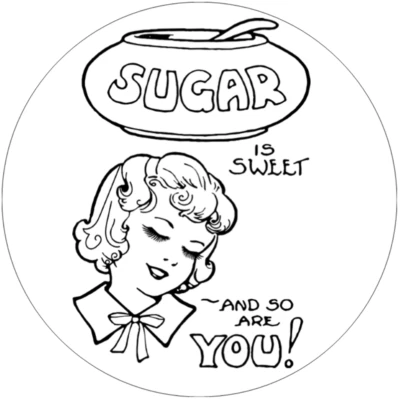 Sugar Is Sweet And So Are You! - 3 Pack Circle Stickers Decals 3" x 3" Retro