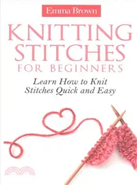 在飛比找三民網路書店優惠-Knitting Stitches for Beginner