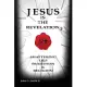 Jesus Is The Revelation: Shattering Lies, Tradition, & Religion