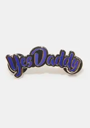 [Geeky And Kinky] Blue Yes Daddy Enamel Pin