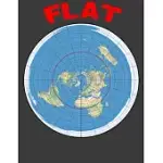 FLAT: FLAT EARTH GIFTS. FLAT EARTH JOURNAL. 8.5 X 11 SIZE 120 LINED PAGES FLAT EARTH NOVELTY.FLAT EARTH NOTEBOOK.