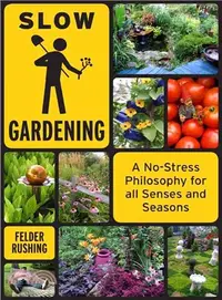 在飛比找三民網路書店優惠-Slow Gardening ─ A No-stress P