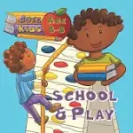 CUTE KIDS SCHOOL AND PLAY: READING AND WRITING COMPREHENSION SKILLS FOR PRESCHOOL, GRADE 1 & 2 AGE UP TO 8