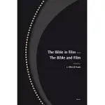 THE BIBLE IN FILM - THE BIBLE AND FILM
