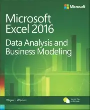 Microsoft Excel Data Analysis and Business Modeling by Wayne Winston (2016,...