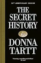 The Secret History: From the Pulitzer Prize-winning author of The Goldfinch