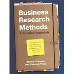 BUSINESS RESEARCH METHODS: A PRACTICAL APPROACH