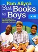 Pam Allyn's Best Books for Boys K-8 ─ How to Engage Boys in Reading in Ways That Will Change Their Lives