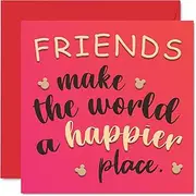 Special Friend Birthday Card Female - Friends Make The World A Happier Place - Best Friend Birthday Cards for Her, 145mm x 145mm Greeting Cards, Ladies Birthday Card for Women Cousin Bestfriend Gift