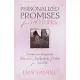 Personalized Promises for Mothers: Distinctive Scriptures Personalized and Written As a Declaration of Faith for Your Life