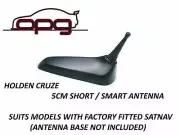 Short Smart Antenna Only Stubby Bee Sting for Holden Cruze SRI 2013> Satnav