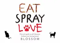 在飛比找博客來優惠-Eat, Spray, Love: One Cat’s Gu