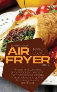 在飛比找博客來優惠-Master Your Air Fryer: An Easy