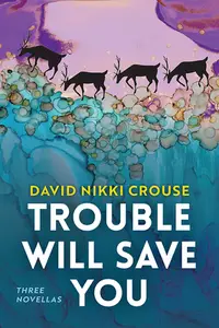 在飛比找誠品線上優惠-Trouble Will Save You: Three N