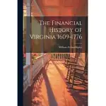 THE FINANCIAL HISTORY OF VIRGINIA 1609-1776