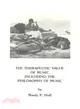 Therapeutic Value of Music Including the Philosophy of Music ― Including, the Philosophy of Music