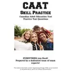 CAAT SKILL PRACTICE: CANADIAN ADULT EDUCATION TEST PRACTICE TEST QUESTIONS