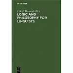 LOGIC AND PHILOSOPHY FOR LINGUISTS