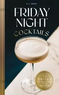 在飛比找博客來優惠-Friday Night Cocktails: 52 Dri