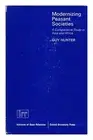 HUNTER, GUY Modernizing peasant societies: a comparative study in Asia and Afric